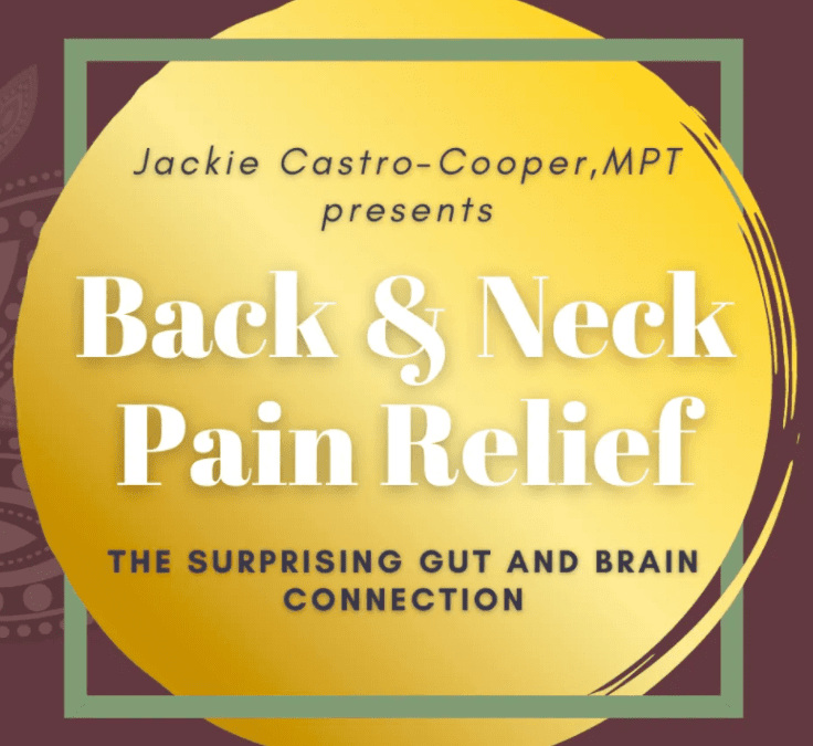 Back and Neck Pain and the Surprising Gut Connection